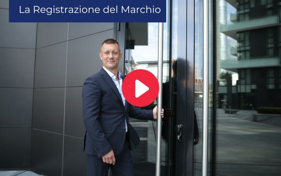 [video] Registrazione del Marchio